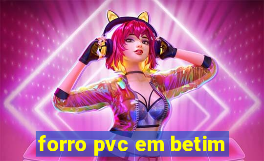 forro pvc em betim